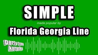 Download lagu Florida Georgia Line - Simple (Karaoke Version) mp3