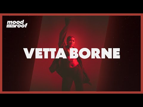 Vetta Borne - Luv On U | mood on the roof