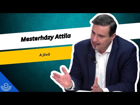Pirkadat: Mesterházy Attila – A jövő