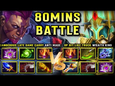 EPIC 80MINS BATTLE | Dangerous Late Game Carry Anti Mage Vs. Brutal Hit Like A Truck Wraith King
