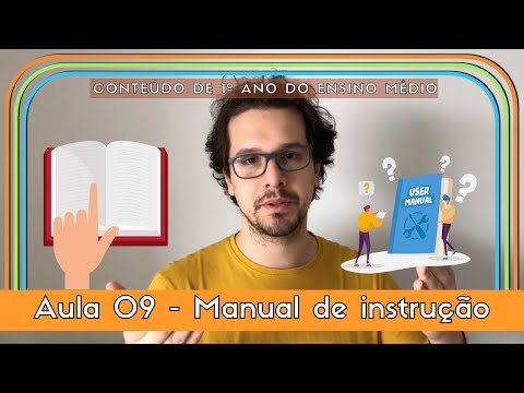 MANUAL DE INSTRUÇÃO - Como escrever? - Gênero textual - Aula 09 - 1º EM