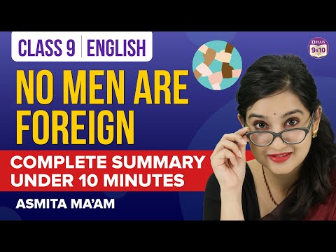 Complete No Men are Foreign Class 9 English Summary Under 10 Mins | CBSE Class 9 Exams | BYJU'S