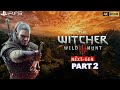 The Witcher 3 Next Gen Walkthrough Part 2 PS5 Gameplay 4K 60FPS HDR