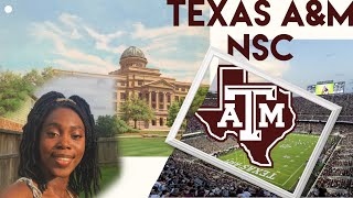 My NSC Experience At Texas A&M
