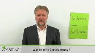 Was ist eine Zertifizierung ?