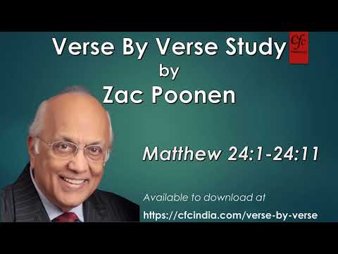 108. Matthew 24:1 to 24:11 - Zac Poonen - Verse By Verse Study