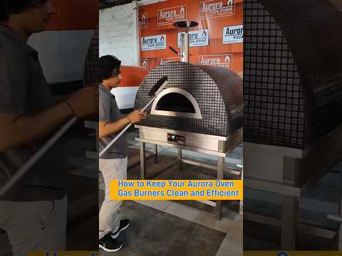 complete step by step guide to maintaining and cleaning the gas burners of pizza ovens