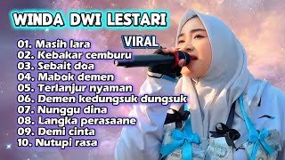 Download lagu LATEST FULL ALBUM 2026 WINDA DWI LESTARI STILL HURTING - BURNING WITH JEALOUSY - A VERSE OF PRAYER mp3