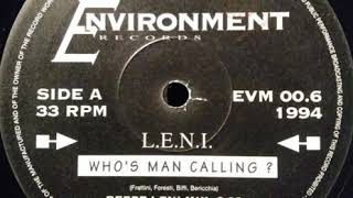 L.E.N.I. - Who's Man Calling? (Beppe Leni Mix)