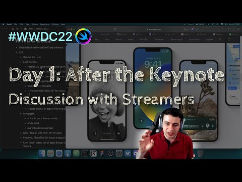[iOS Dev] WWDC22 Day 1: After the Keynote – Discussion with Streamers thumbnail