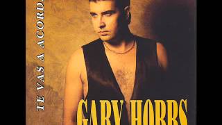Gary Hobbs - Te Vas A Acordar.wmv