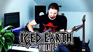 VIOLATE (Iced Earth) - GUITAR COVER