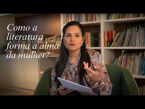 The power of LITERATURE in shaping the FEMININE SOUL