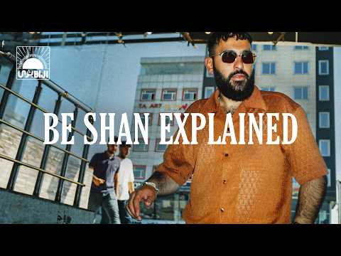 "BE SHAN" Explained !