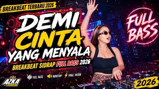 Download lagu DJ DEMI CINTA YANG MENYALA BREAKBEAT || DJ RELA BREAKBEAT SIDRAP FULL BASS VIRAL TIKTOK TERBARU 2025 mp3