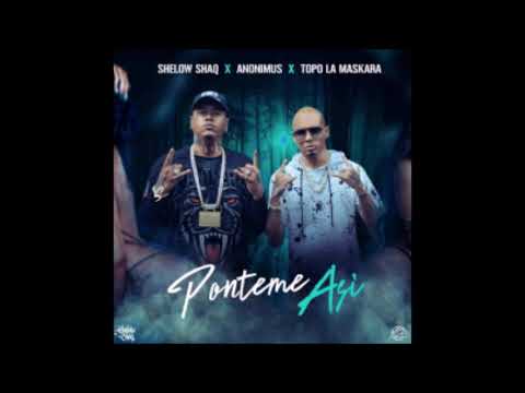 PONTEME ASI - Shelow Shaq ft Anonimus (PLANETA URBANO RD)