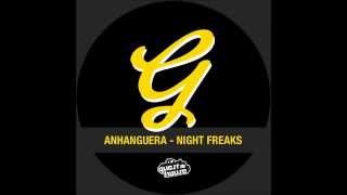 Anhanguera - Night Freaks