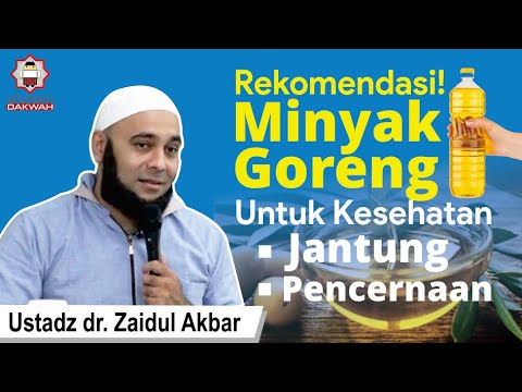 , title : '3 Jenis Minyak Goreng untuk Kesehatan Jantung dan Pencernaan, Ini Penjelasan Ustadz dr. Zaidul Akbar'