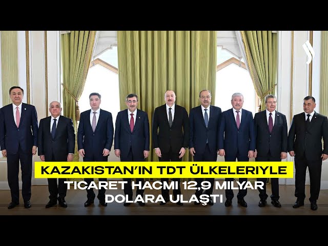 Kazakistan’ın TDT ülkeleriyle ticaret hacmi 12,9 milyar dolara ulaştı