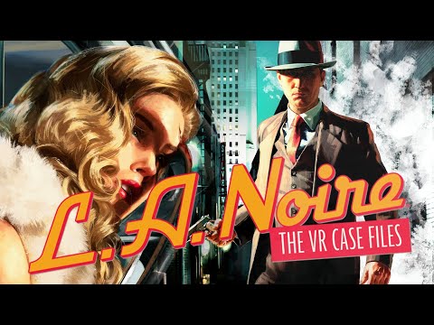 EASY FIX to play L.A. Noire The VR Case Files on STEAM again!