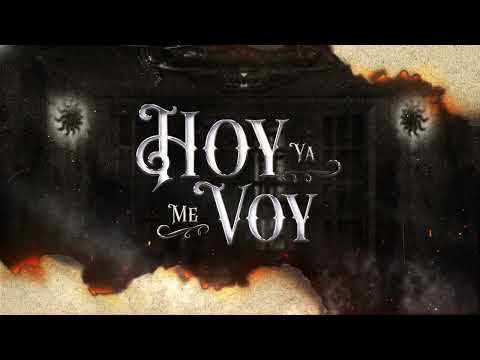 Edicion Especial - Hoy Ya Me Voy (Lyric Video)