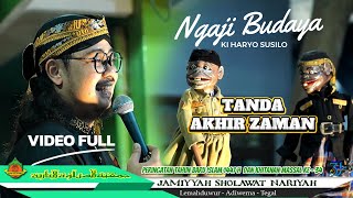 Download lagu TANDA - TANDA AKHIR ZAMAN | NGAJI BUDAYA | KI HARYO SUSILO | JSN LEMAHDUWUR ADIWERNA TEGAL 2025 mp3 Download lagu TANDA - TANDA AKHIR ZAMAN | NGAJI BUDAYA | KI HARYO SUSILO | JSN LEMAHDUWUR ADIWERNA TEGAL 2025 mp3