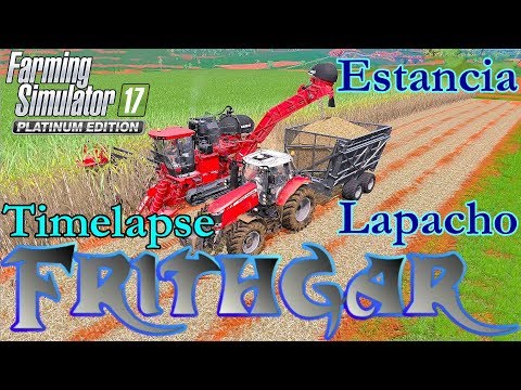 FS17 Timelapse, Platinum Edition: Estancia Lapacho!
