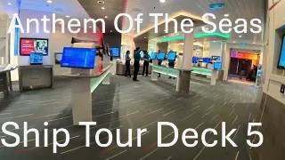 Anthem Of The Seas 2024 Ship Tour Deck 5
