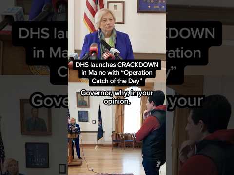 DHS launches CRACKDOWN in Maine with 'Operation Catch of the Day'