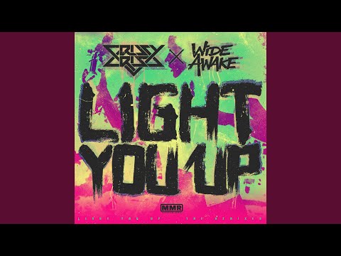 Light You Up (WiDE AWAKE Remix)