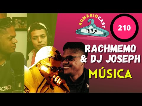 RACHMEMO E DJ JOSEPH  (TRAP,MUSICA) - ARMARIOCAST # 210