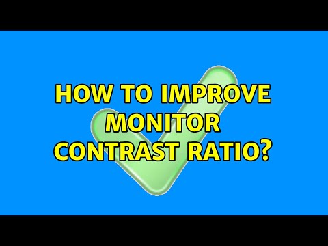 How to improve monitor contrast ratio?