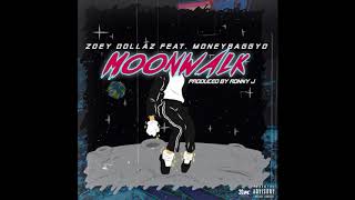 Zoey Dollaz &amp; MoneyBagg Yo - Moon Walk
