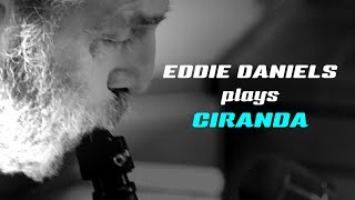 Eddie Daniels - Ciranda (Heart of Brazil: A Tribute to Egberto Gismonti)