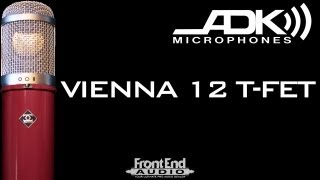 Video thumbnail for ADK Custom Shop Vienna 12-T-FET Microphone by Front End Audio