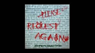 Willow Weep For Me - Super Jazz Trio (Tommy Flanagan)