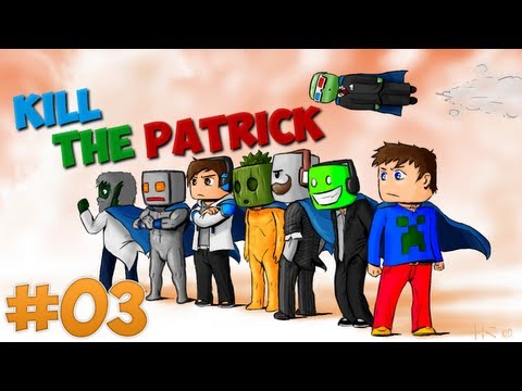 Kill The Patrick - Épisode 3