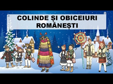 Colinde si obiceiuri romanesti | Sarbatorile de iarna