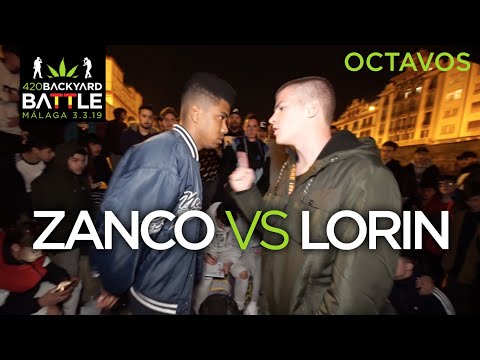 ((BATALLÓN)) LORIN vs ZANCO. 8vos Málaga. 420 Backyard Battle 2019