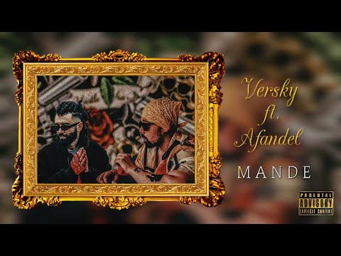 Afandel ft. Versky - MANDE [Official Audio]