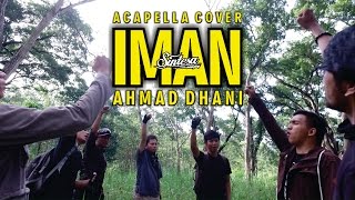 Ahmad Dhani - Iman (Acapella Cover)