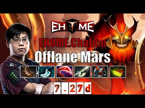 [COMEBACK] Mars | EHOME.Chalice | Offlane Mars | 7.27d Gameplay Highlights