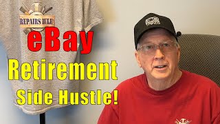 Retirement eBay Side Hustle Tips and Tricks! #1