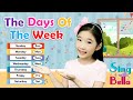 The Days Of The Week Song With Actions And Lyrics Kids Action Song Sing With Bella