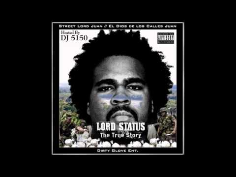Lord Status - Street Lord Juan - King of Kings [Track 2] [HD]