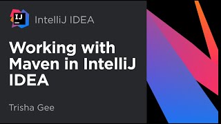 Working With Maven in IntelliJ IDEA