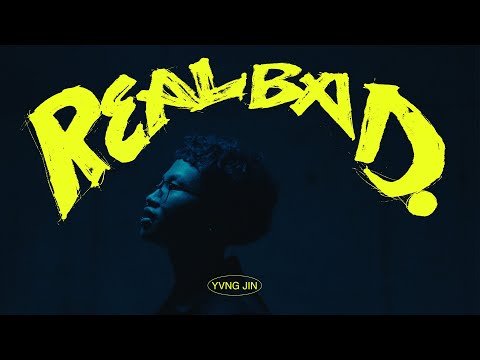 Yvng Jin - Real Bad (Official Video)