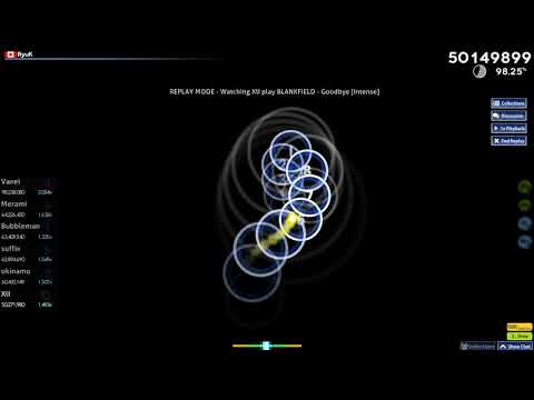 XlI | BLANKFIELD - Goodbye [Intense] (8.36*) (98.18%) FC #1 | 861pp 88.24 UR (1st NM FC)