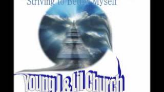 Striving to Better Myself ft lil church(prod. by dj d.mil)