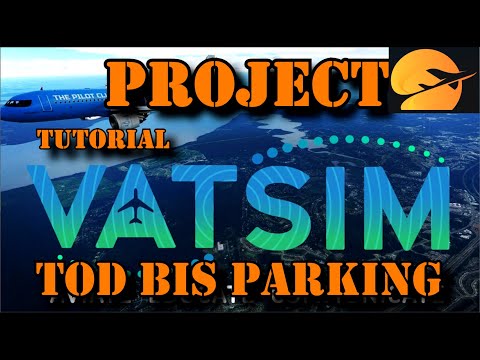 MSFS | VATSIM TUTORIAL 4 | TOD bis PARKING | Alles erklärt